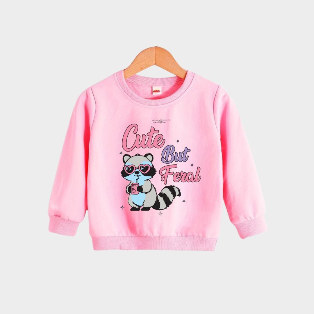 Pink Cute But Feral Kids Winter Sweatshirt 💗(1yrs-7yrs)